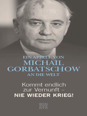 cover image of Kommt endlich zur Vernunft--Nie wieder Krieg!